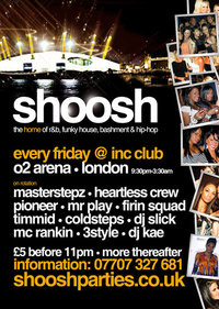 Shoosh Parties @ Inc Club, OÂ² ARENA