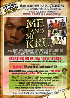 Kush Film Club presents Me & Mi Kru - Week 2