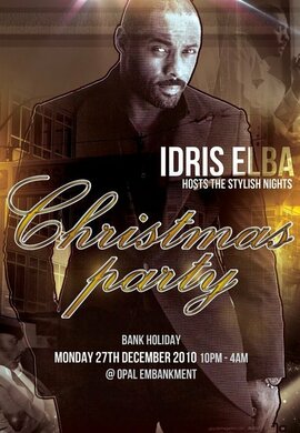 IDRIS ELBA HOSTS STYLISHNIGHTS CHRISTMAS PARTY!!!