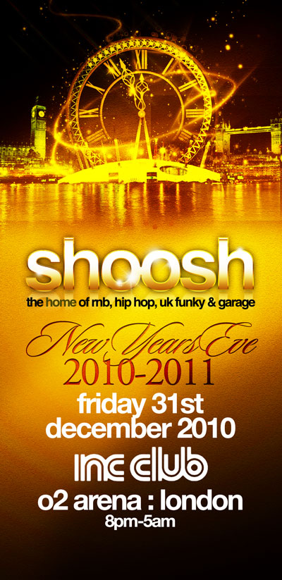 SHOOSH - NEW YEARS EVE @ Inc Club, OÂ² ARENA