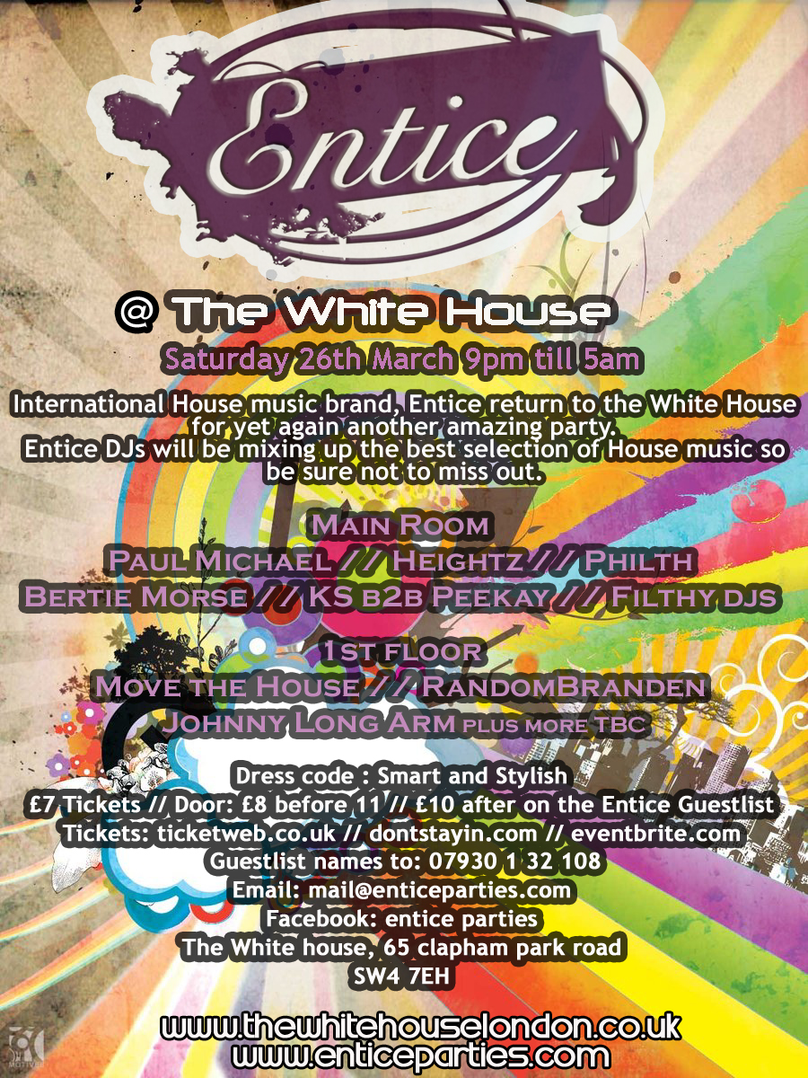 Entice @ The White House