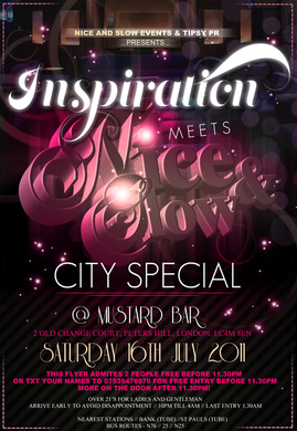 INSPIRATION MEET NICE & SLOW @ MUSTARD BAR > SAT JULY16 > BB-239C2CE6 > 3 ENTRY ON GUESTLIST 
