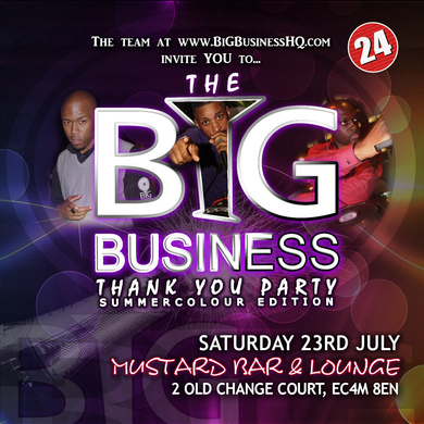 BiG Business Thank You Party [24+]
