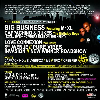 BiG BUSINESS: The 25+ Birthday Double for ★Cappachino★ & ★Dukes★