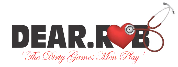 DearRobTV - 'The Dirty Games Men Play' - SUN.25TH.MAR at PLAN B (OVER 23s)