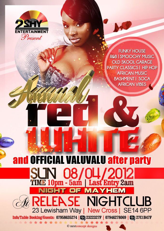 2Shy Ent's RED & WHITE PARTY THIS BANK HOLIDAY SUNDAY