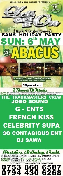 LET'S GET IT ON @ ABACUS CLUB: Bank Holiday Sunday 6th MAY *£5* TICKETS FOR LADIES ONLY (ON LINE OFFER)