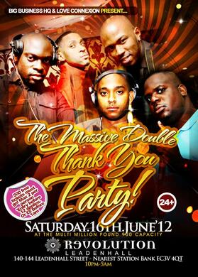 The Massive Double Thank You Party for BiG BUSINESS & LOVE CONNEXION