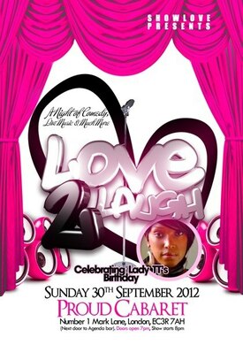 ★LOVE 2 LAUGH★ @ Proud cabaret: (Comedy Show) BB: 218B3BF5
