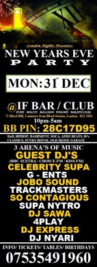 NEW YEARS EVE PARTY: MON: 31st DEC @ IF BAR: £10 Tickets