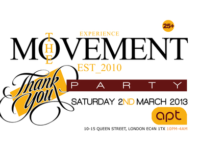 THE MOVEMENT - THANK YOU PARTY - SAT.2ND.MAR.at.APT