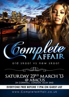 COMPLETE AFFAIR ★ Sat 23rd March '13 ★ EVERYONE FREE B4 11 • BB:28F21369