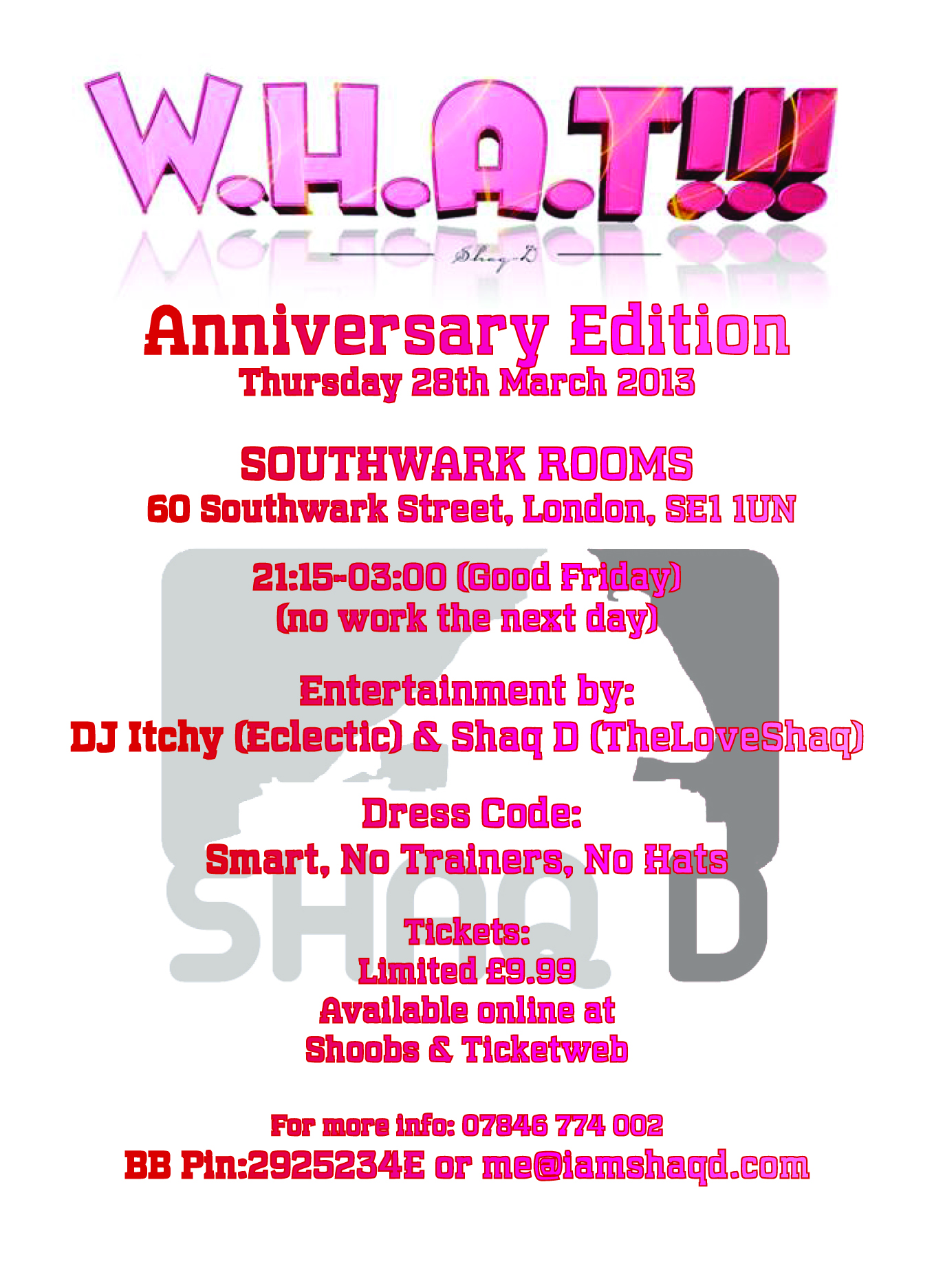 W.H.A.T!!! - 3rd Anniversary (No Work The Next Day)