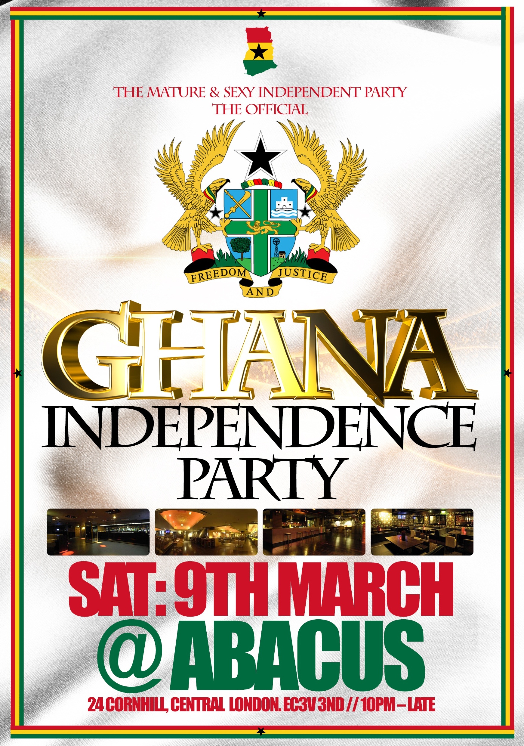 THE OFFICIAL & ONLY GHANA INDEPENDENCE PARTY IN (CENTRAL LONDON ) SAT: 9th MARCH : £10 TKTS *MATURE & SEXY INDEPENDENT PARTY*