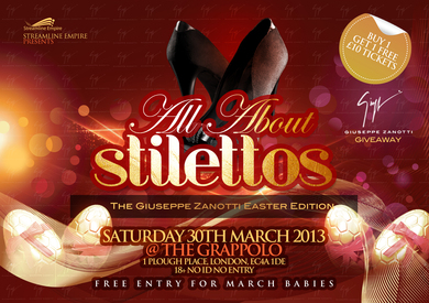 ☆★ ALL ABOUT STILETTOS ★☆- THE GIUSEPPI ZANOTTI EASTER EDITION (TICKETS SOLD OUT! YOU CAN PAY ON THE DOOR!)