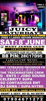 SAT: 8th JUNE: FREE BEFORE MIDNIGHT FOR LADIES: JUICY SATURDAYS @ MARY JANES CLUB: CENTRAL LONDON: BOOK FREE TICKETS NOW