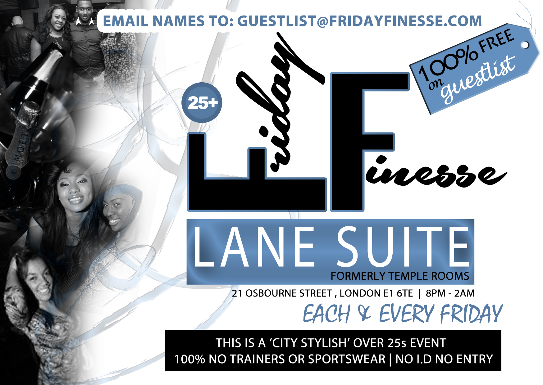 100% FREE ON GUESTLIST : FRIDAY FINESSE -  - EVERY FRIDAY at LANE SUITE (FORMERLY TEMPLE ROOMS)