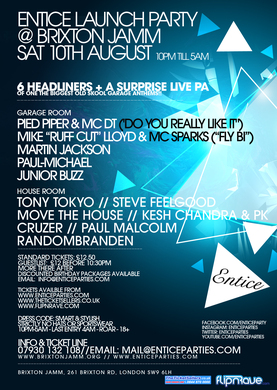 Entice Launch Party @ Brixton Jamm with Pied Piper, MC DT, Mike Ruff Cut Lloyd, MC Sparks