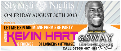 KEVIN HART "LET ME EXPLAIN" MOVIE PREMIERE PARTY