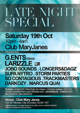 TONIGHT: SAT: 19th OCT: LATE NIGHT SPECIAL @ MARY JANES CLUB: CENTRAL LONDON: £5 TKTS: 2 FLOORS OF MUSIC: RnB, HIPHOP, BASHMENT, SOCA, AFRO BEATS & GARAGE, FUNKY