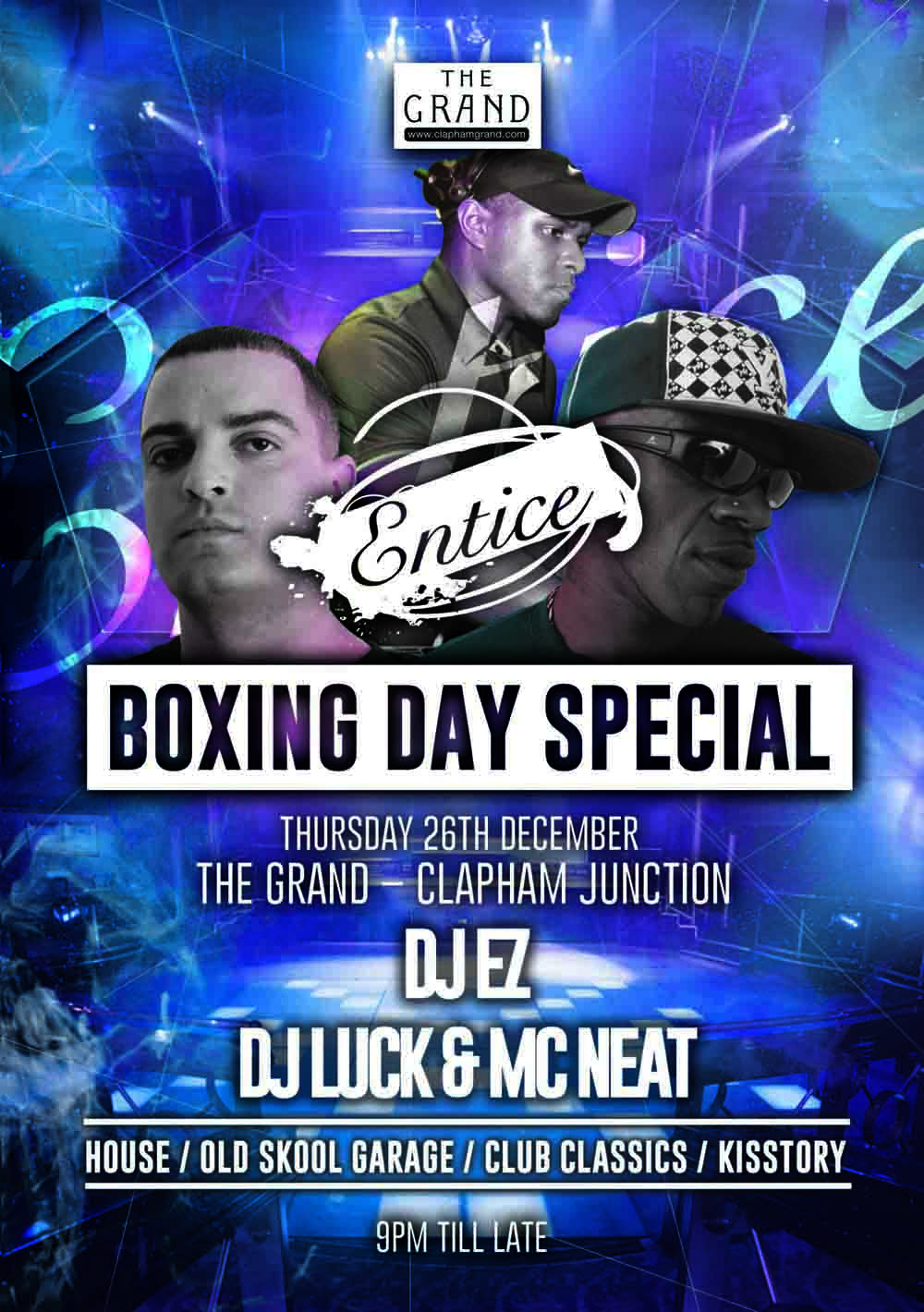 Entice Boxing Day Special with DJ EZ / DJ LUCK & MC NEAT