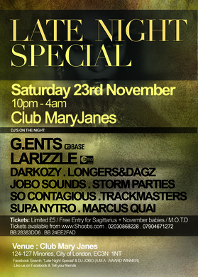 TONIGHT: LATE NIGHT SPECIAL: SAT: 23rd NOVEMBER @ MARY JANES CITY CLUB: CENTRAL LONDON: £5 TKTS:: MUSIC: RnB, HIPHOP, BASHMENT, SOCA, AFRO BEATS & GARAGE, FUNKY