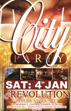 TONIGHT: REVOLUTION: CENTRAL LONDON: SAT: 4th JAN: CITY PARTY: FREE BEFORE 11PM: RnB, HIPHOP, AFRO BEATS, BASHMENT, SOCA, GARAGE, FUNKY