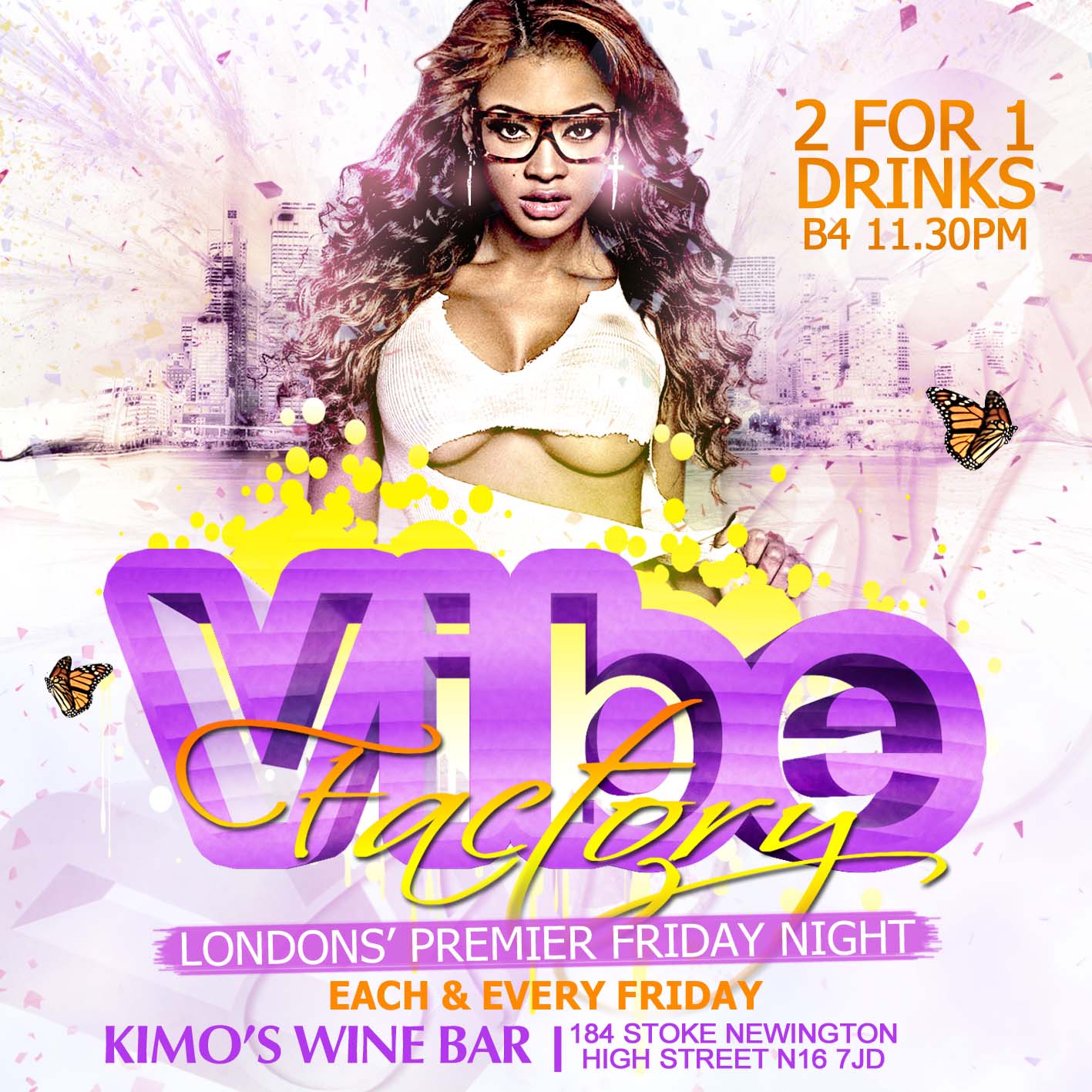 VIBE FACTORY | 2 For 1 Drinks B4 11pm | Ladies Free B4 11pm