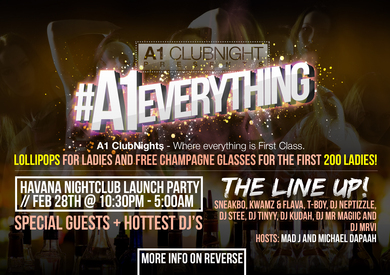 #A1CLUBNIGHTS LAUNCH PARTY #A1EVERYTHING