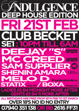 Indulgence Returns FOR THE DEEP HOUSE EDITION