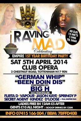 RAVING MAD Pres EMPIRE LDN 1st BIRTHDAY BASH