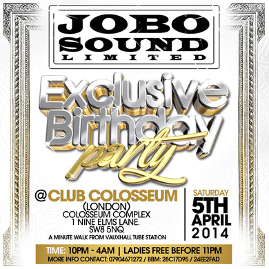 JOBO SOUND EXCLUSIVE BIRTHDAY PARTY@COLOSSEUM