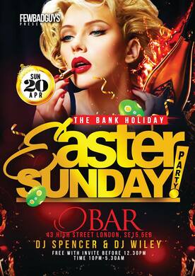 || THE BANK HOLIDAY EASTER SUNDAY PARTY ||