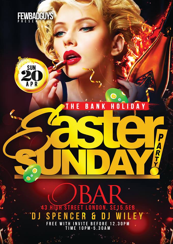 || THE BANK HOLIDAY EASTER SUNDAY PARTY ||