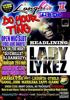 DO YOUR TING- LADY LYKES HEADLINER !!!
