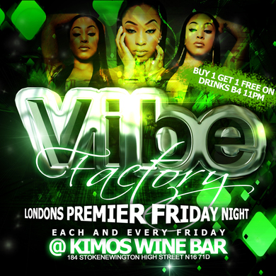 VIBE FACTORY Londons Premier Friday Night