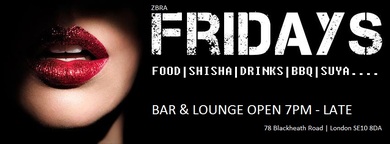 FRIDAYS @ ZBRA LOUNGE | 6PM - 1AM