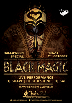 Black Magic Halloween Special @ Shakazulu