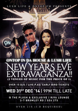 Ontop in da House & Lush Life