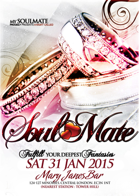 ★SOUL ♥ MATE★ !! ::SAT:31ST JAN : LIMITED £5