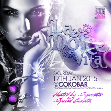 LA DOLCE VITA @ Cokobar London