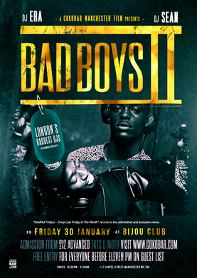 BAD BOYS II hosted by DJ Era & DJ Sean