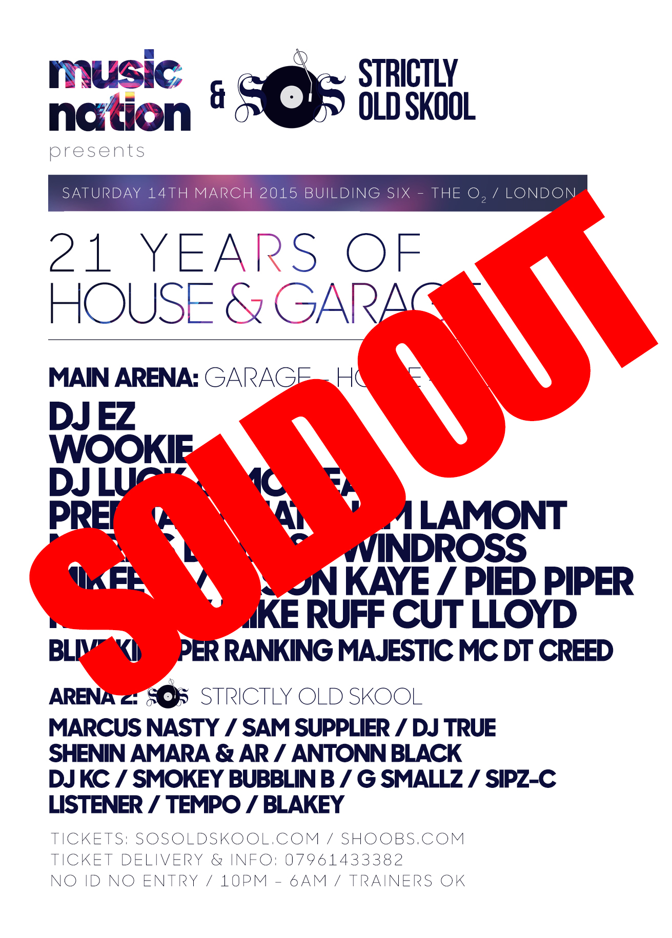 SOS ★ Sat 14th March @ Building Six, O2 ARENA