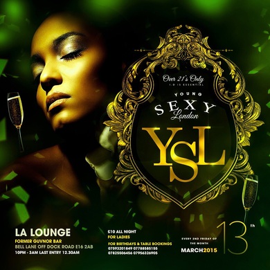 YsL- Young Sexy London @ LA LOUNGE.