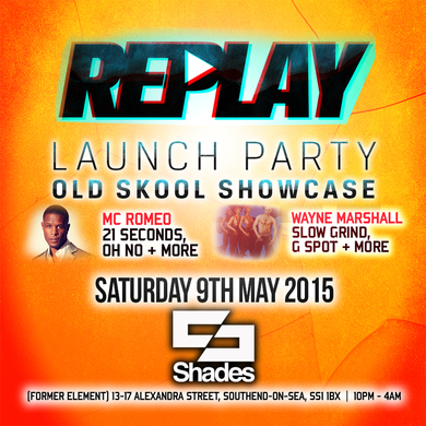 Replay ★ Sat 9th May @ Shades, SOUTHEND