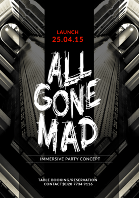 ‘ALL GONE MAD’ at DNA