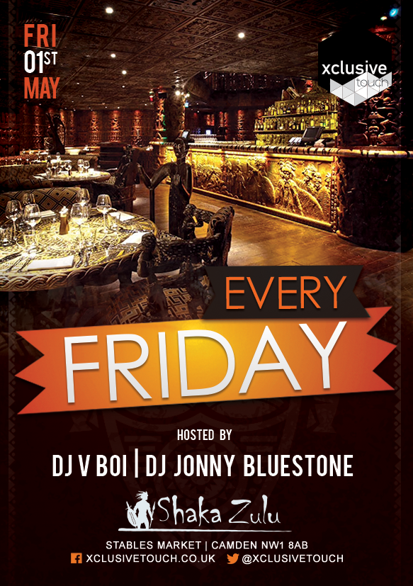 Fridays at Shaka Zulu