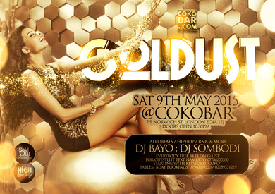 Goldust! @ Cokobar London- Afrobeats Special.