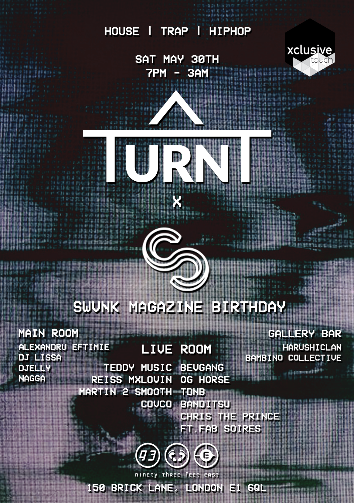 TURNT x SWVNK Birthday Party at 93 Feet East