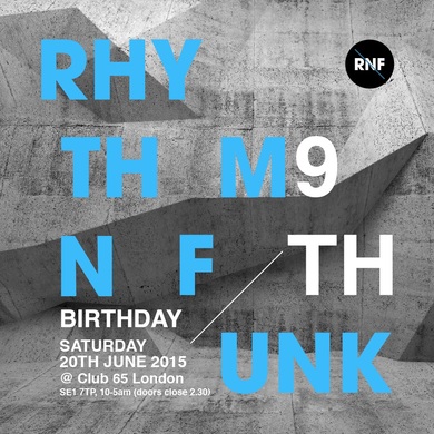 Rhythm n funk 9th Birthday @ Club 65